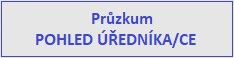 Průzkum Pohled úředníka/ce